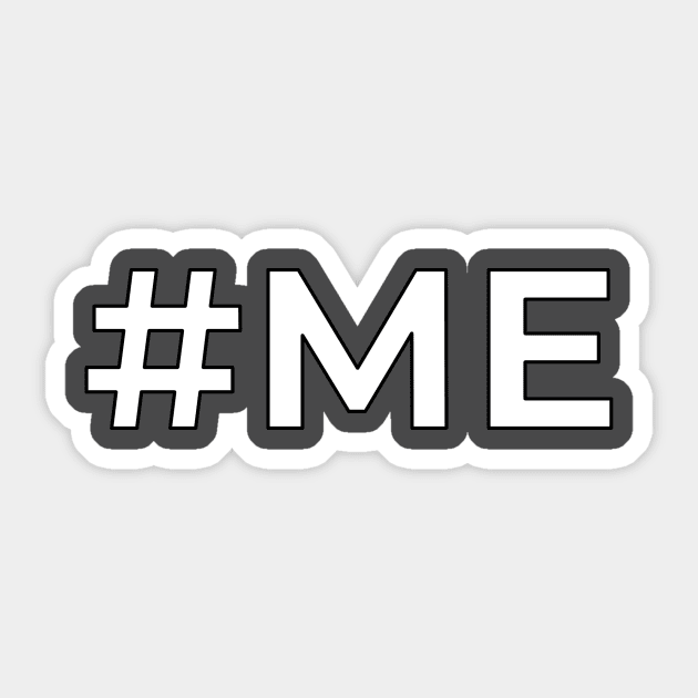 ME Me Sticker TeePublic